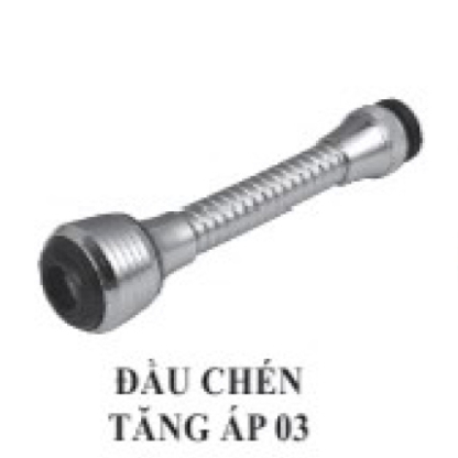ĐẦU CHÉN TĂNG ÁP 03